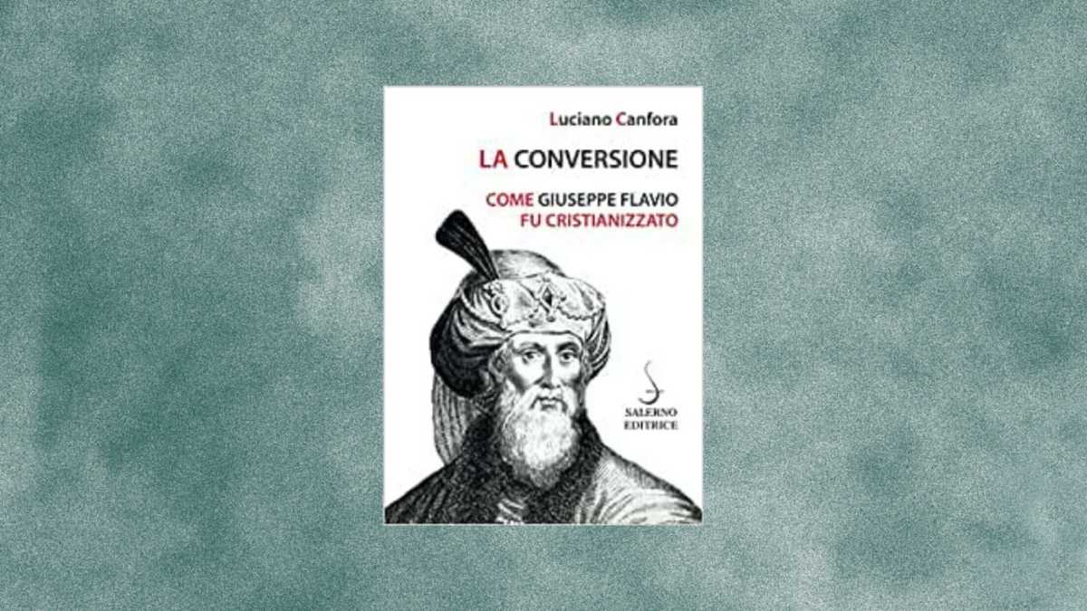 Immagine di La conversione. Come Giuseppe Flavio fu cristianizzato