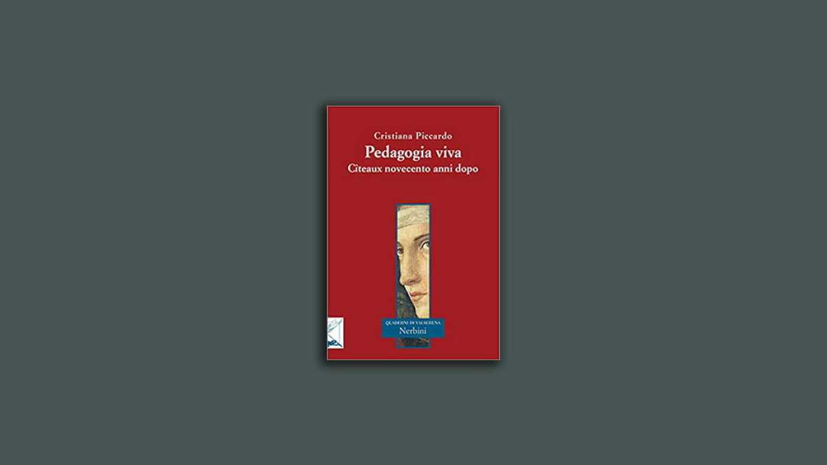 Immagine di Pedagogia viva. Cîteaux novecento anni dopo