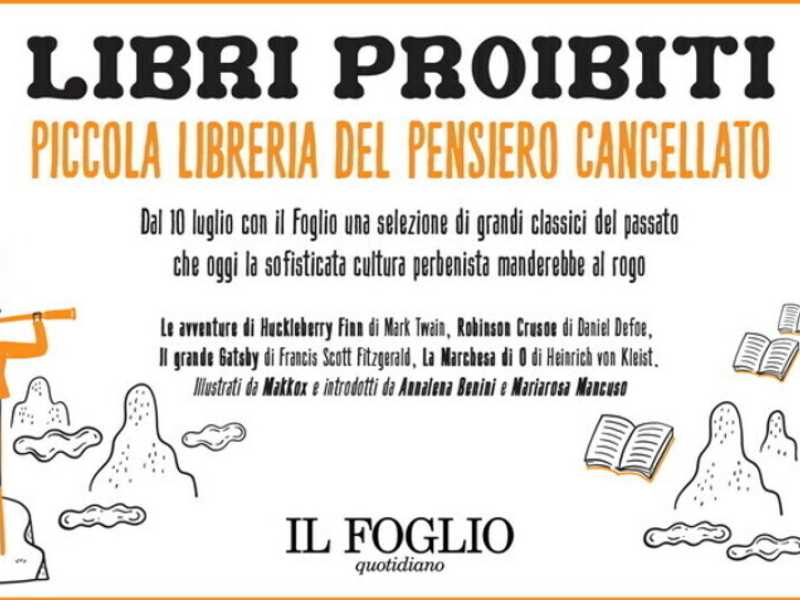 Libri proibiti. Piccola biblioteca fogliante del pensiero cancellato