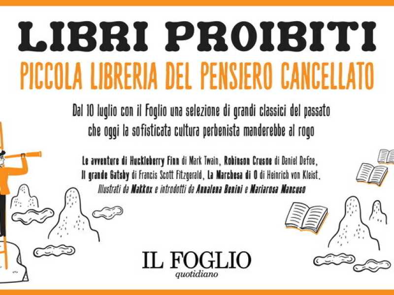 Libri proibiti. Dal 10 luglio con il Foglio