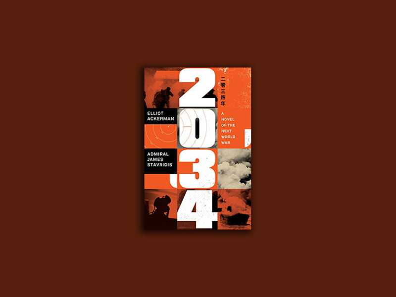 2034: A Novel of the Next World War