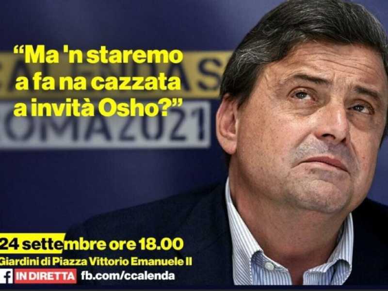 Osho for Calenda: "Chi voterei a Roma? Mi spiace, ho la residenza a Viterbo"
