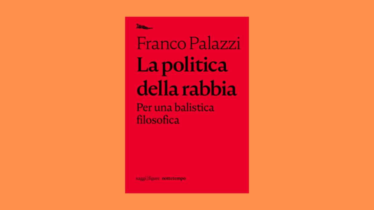 Immagine di La politica della rabbia