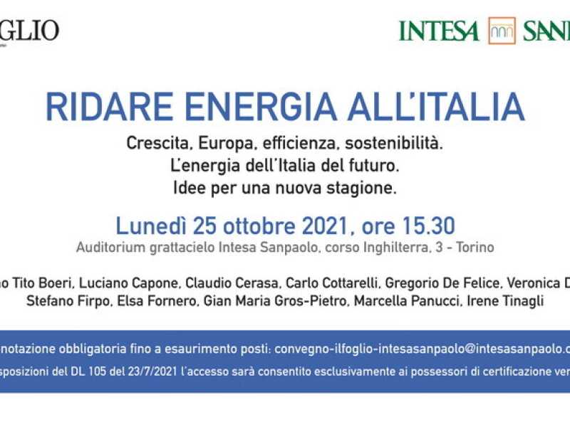 Ridare energia all'Italia. Un evento del Foglio e di Intesa Sanpaolo