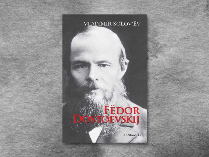 Il Credo di Fëdor Dostoevskij