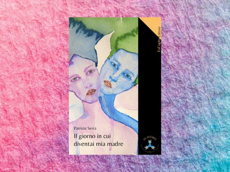 ​​​​​​​Il giorno in cui diventai mia madre