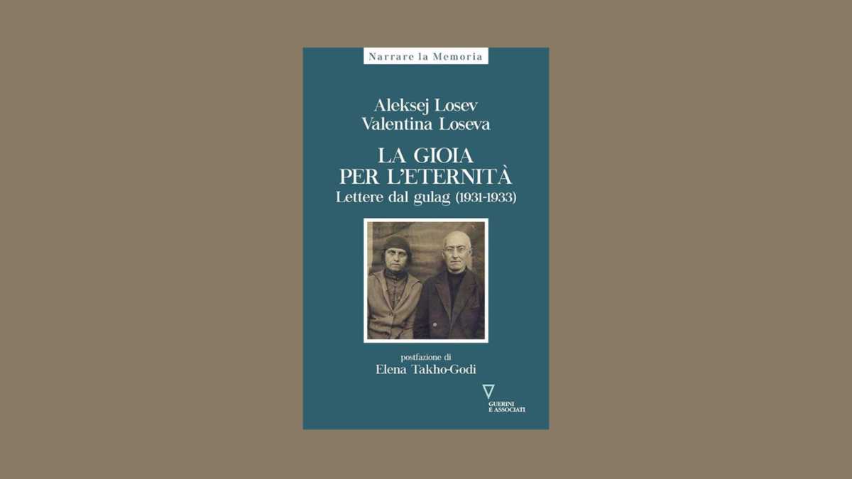 Immagine di La gioia per l’eternità. Lettere dal gulag (1931-1933)