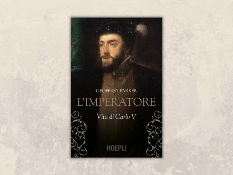 L’imperatore. Vita di Carlo V