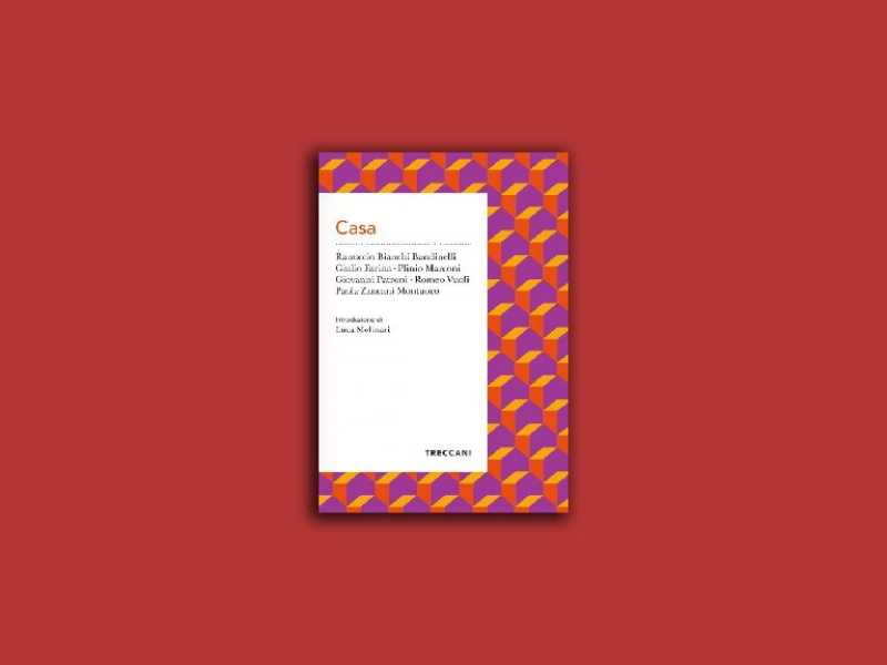 Casa, dalla collana “Voci” di Treccani Libri