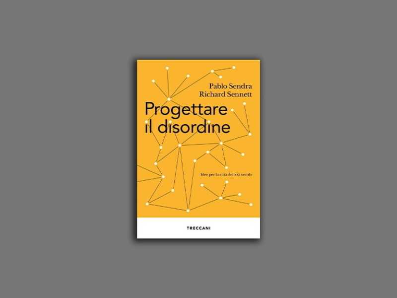Progettare il disordine
