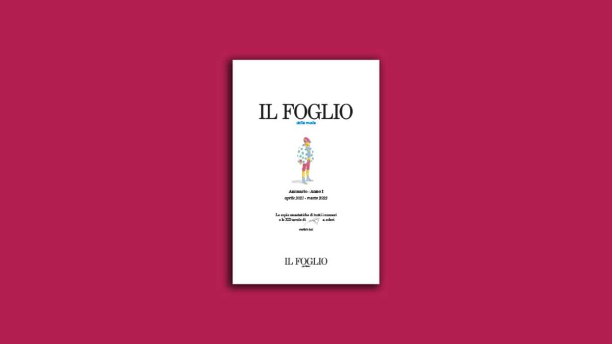 Immagine di Un anno col Foglio della moda: ecco dove trovare il nostro annuario