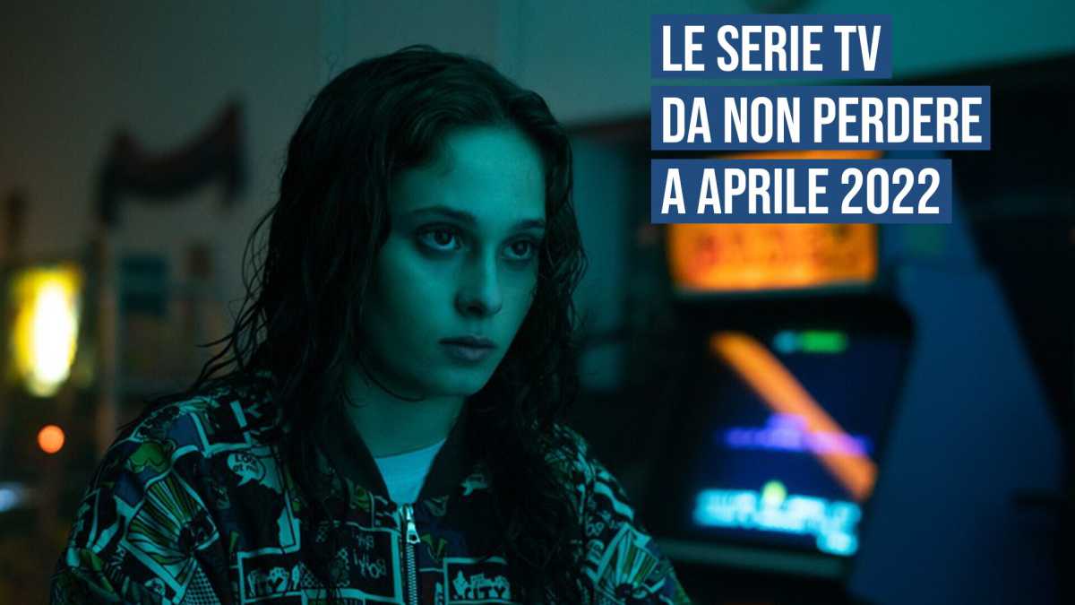 Immagine di Le serie tv da vedere a aprile 2022, in pillole