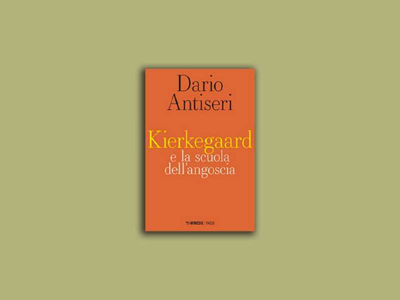 Kierkegaard e la scuola dell’angoscia