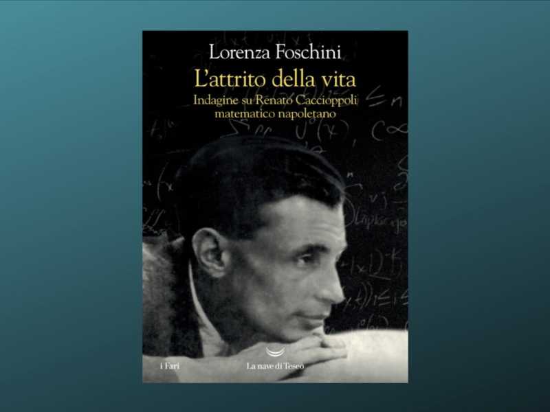 Il gran matematico napoletano a cui mancò la formula per vincere il dolore