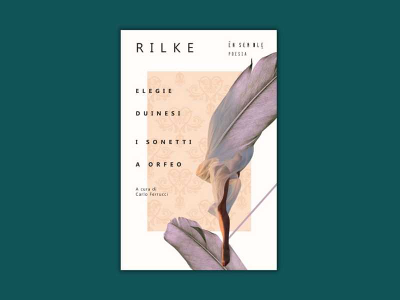 Elegie duinesi. I sonetti a Orfeo