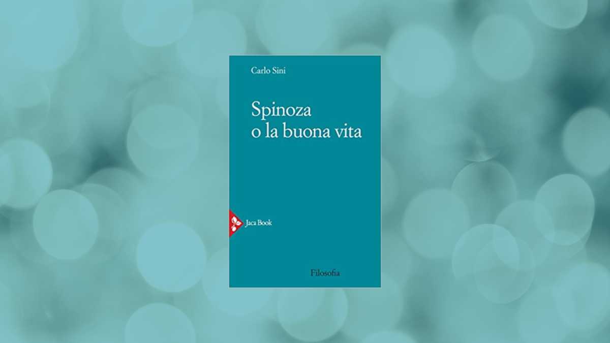 Immagine di Spinoza o la buona vita