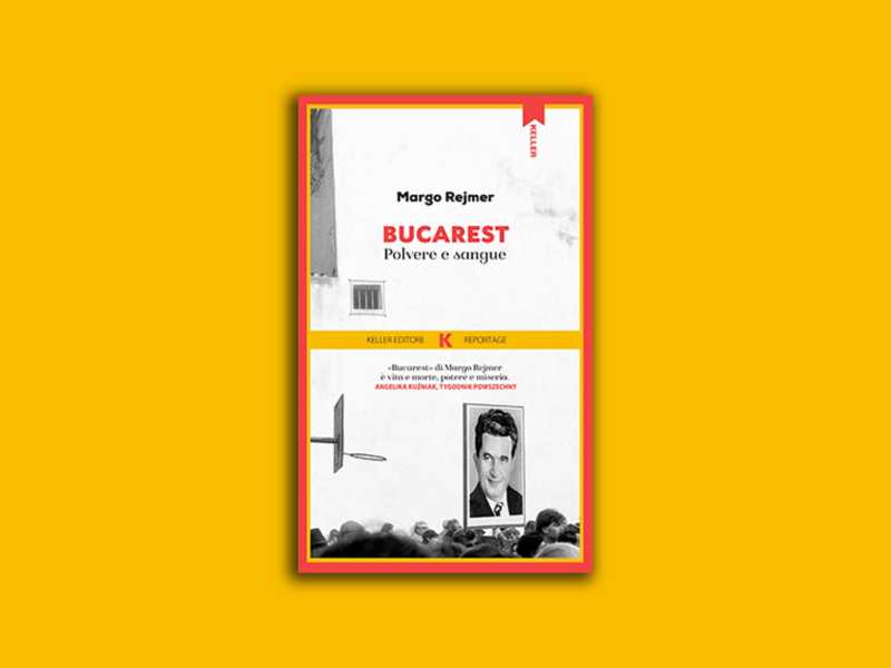 Bucarest. Polvere e sangue