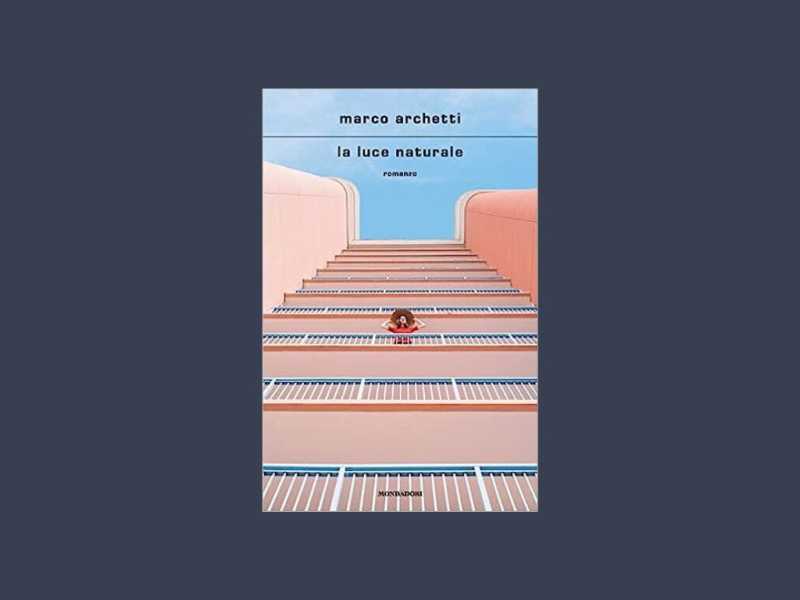 Una famiglia rissosa e il giusto numero di pagine, doni di un buon romanziere. Il nuovo libro di Marco Archetti
