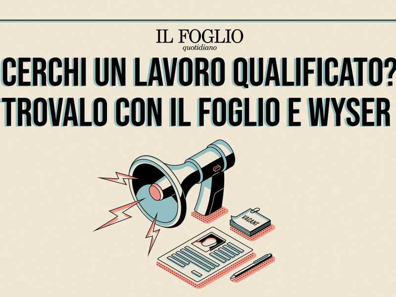 Cerchi lavoro? Trovalo con il Foglio
