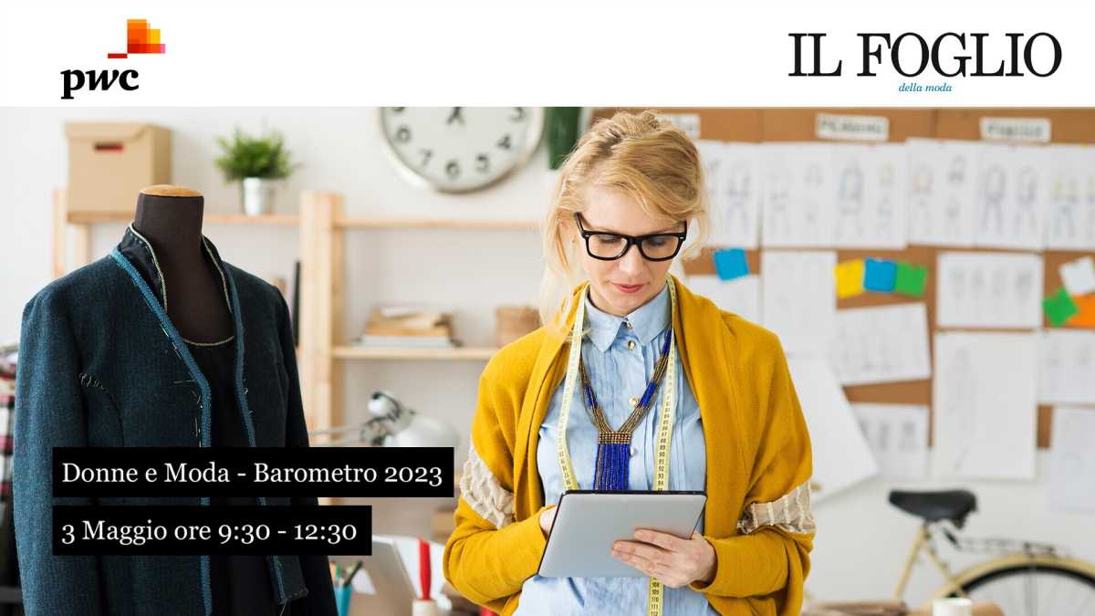 Immagine di Donne e lavoro nella moda e nel lusso. Arriva la III edizione dell’Osservatorio PwC-Il Foglio della Moda