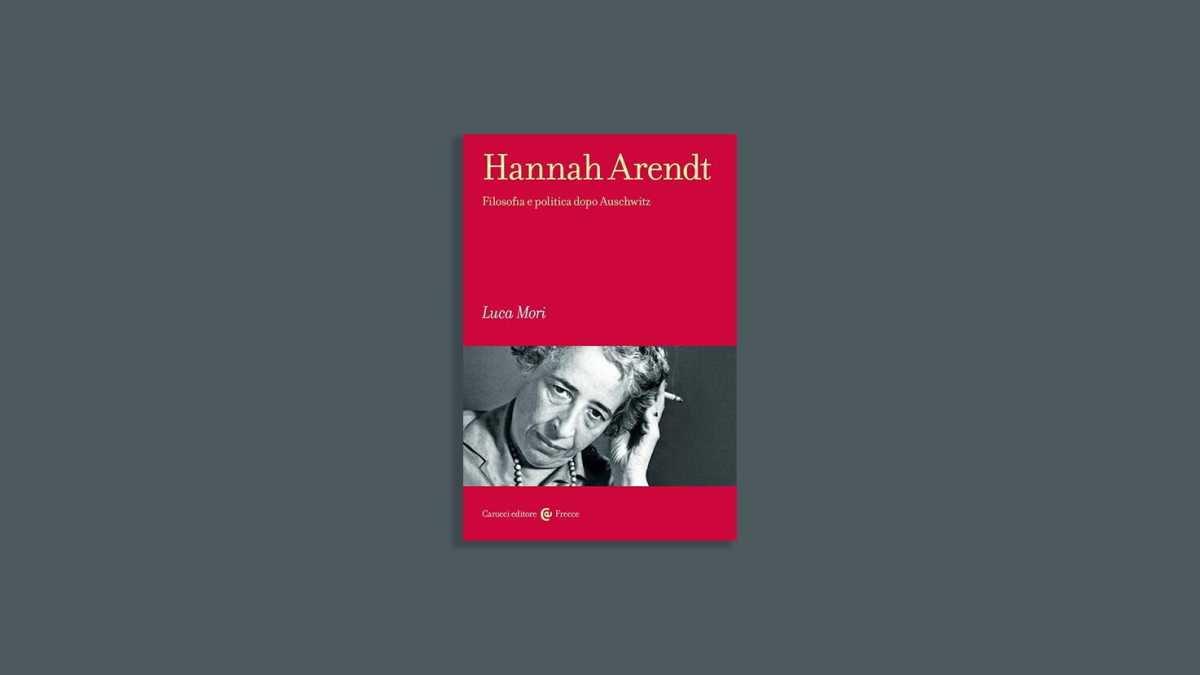 Immagine di Hannah Arendt. Filosofia e politica dopo Auschwitz