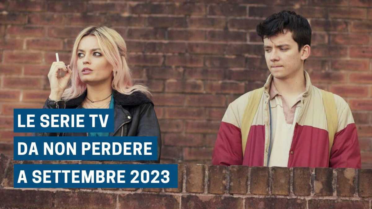 Immagine di Le migliori serie tv da vedere a settembre 2023, in pillole
