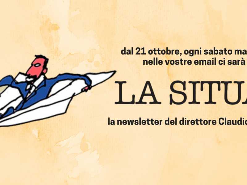 La Situa, la newsletter del direttore Claudio Cerasa