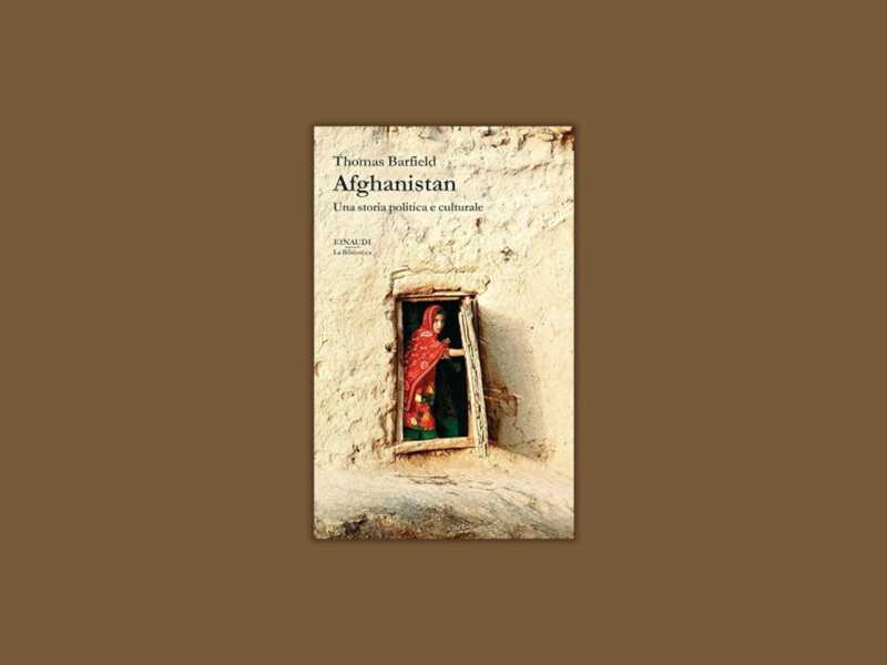 Afghanistan. Una storia politica e culturale