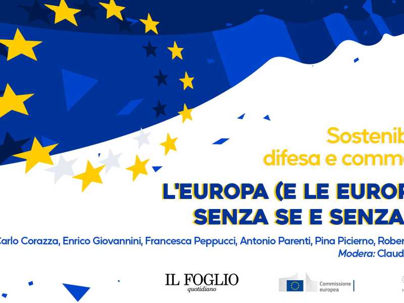 L'Europa (e le Europee) senza se e senza ma. Un dibattito del Foglio