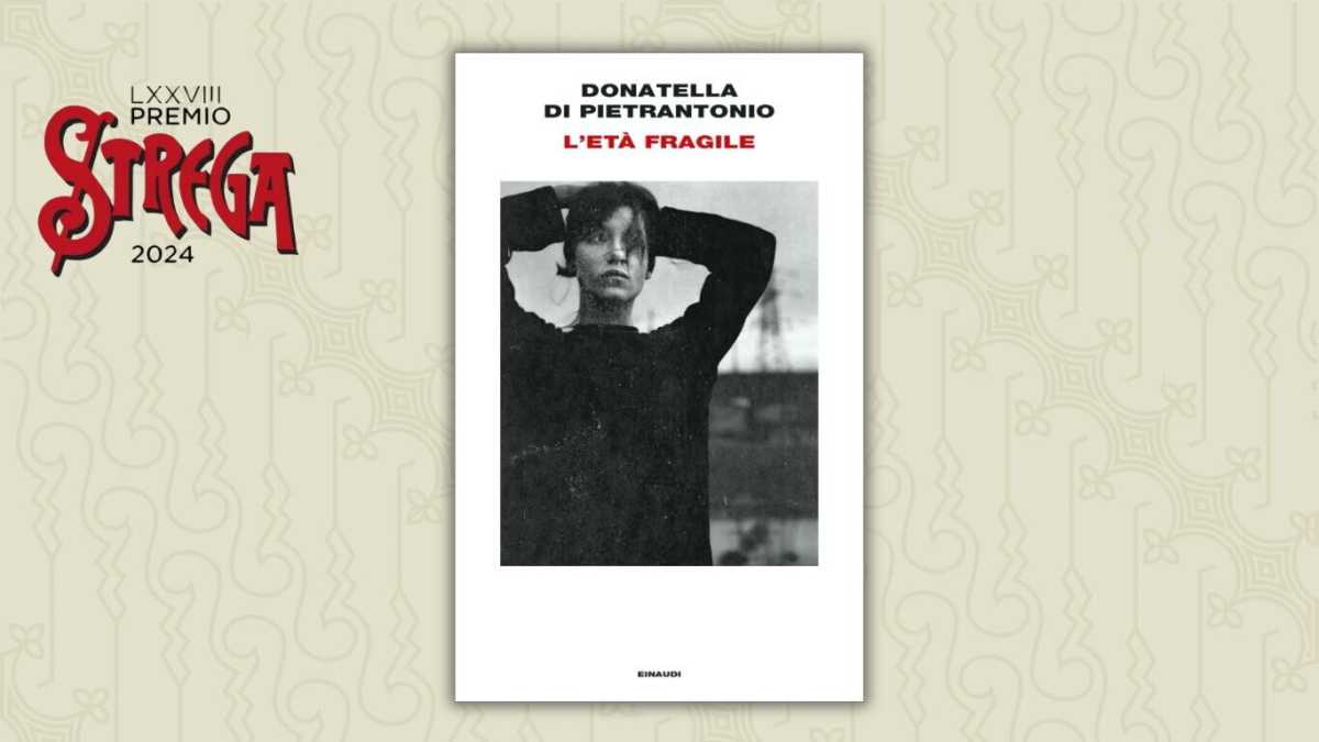 Immagine di Verso lo Strega: "L’età fragile" di Donatella Di Pietrantonio