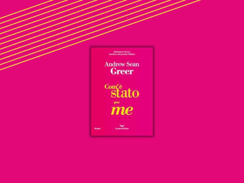 I racconti d’esordio di Andrew Sean Greer, nel tempo che precede l’essere