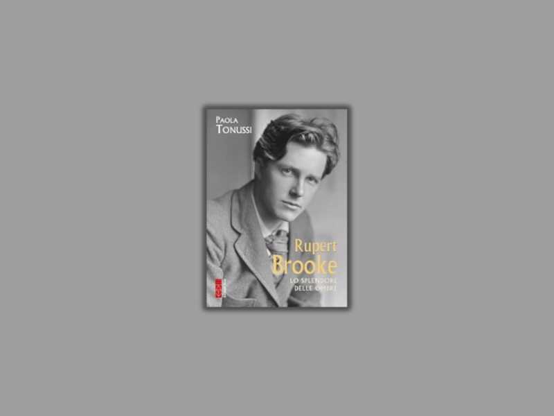 Rupert Booke. Lo splendore delle ombre