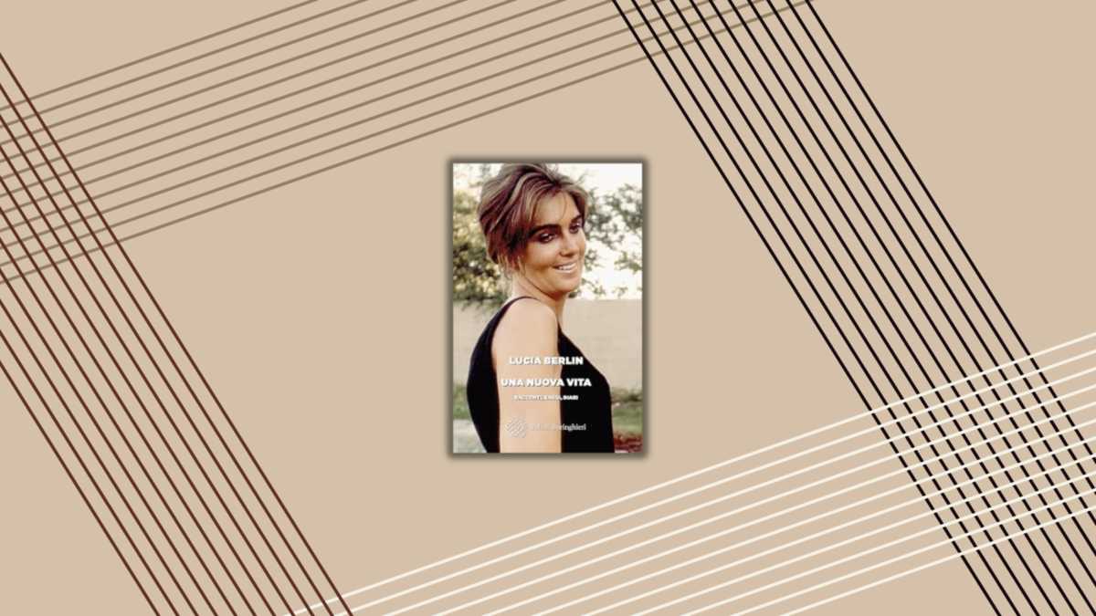 Immagine di In ogni riga di Lucia Berlin la gioia di essere al mondo anche se fa schifo