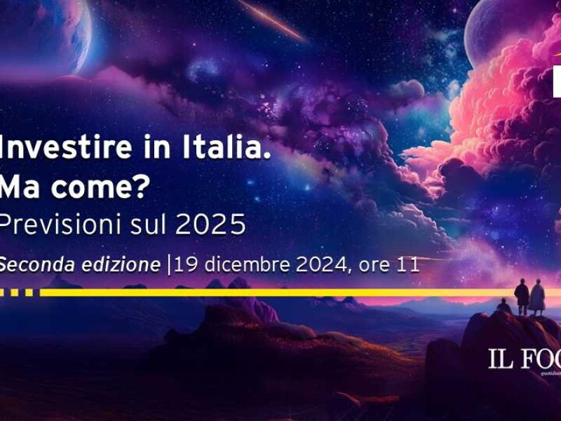 Investire in Italia. Ma come? Previsioni sul 2025