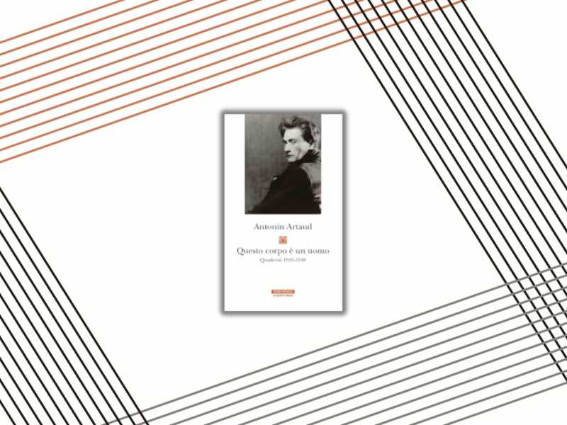 Nei quaderni dal manicomio, Artaud prende a martellate la lingua. Un caleidoscopio