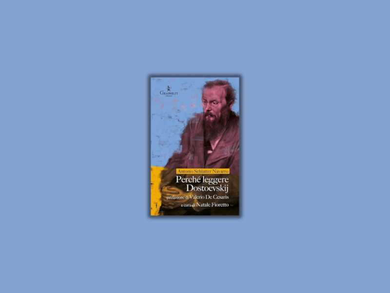 Perché leggere Dostoevskij