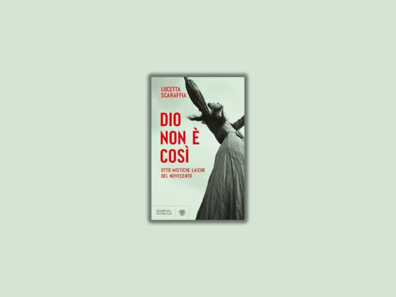 "Dio non è così" di Lucetta Scaraffia