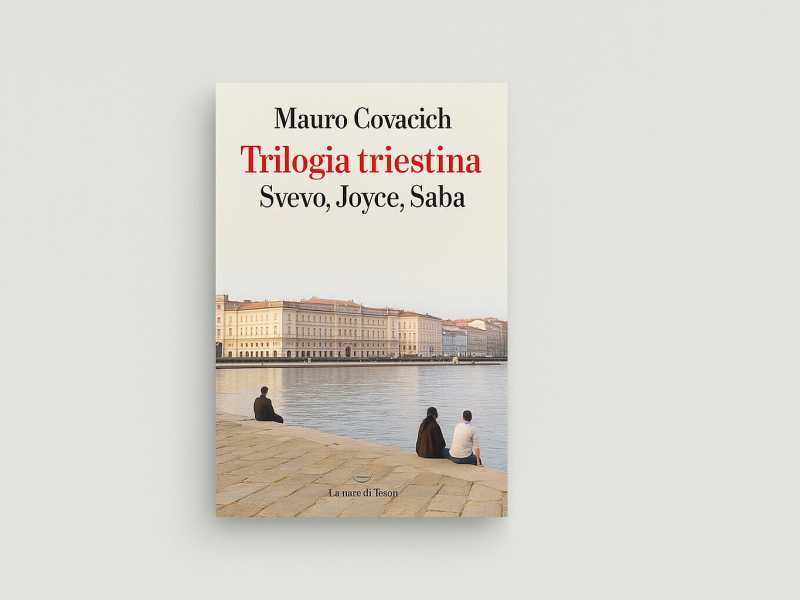 Trilogia triestina: Svevo, Joyce, Saba