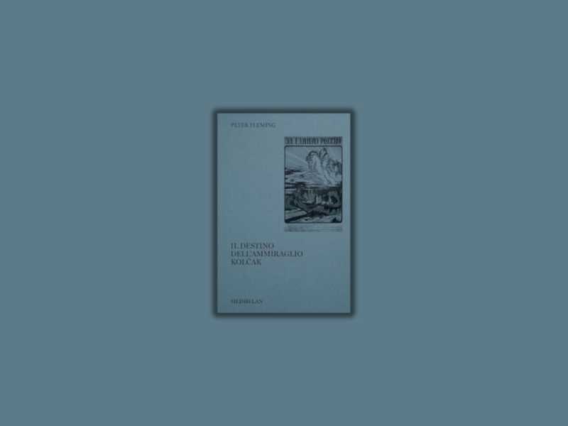Il destino dell’ammiraglio Kolčak