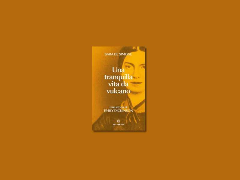 Ritratto della ragazza in fiamme: Emily Dickinson e il suo amore per la vita