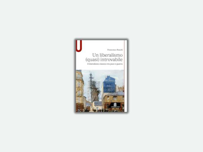 Un liberalismo (quasi) introvabile