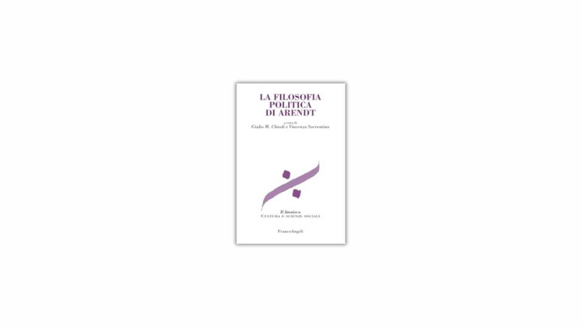 Immagine di La filosofia politica di Arendt