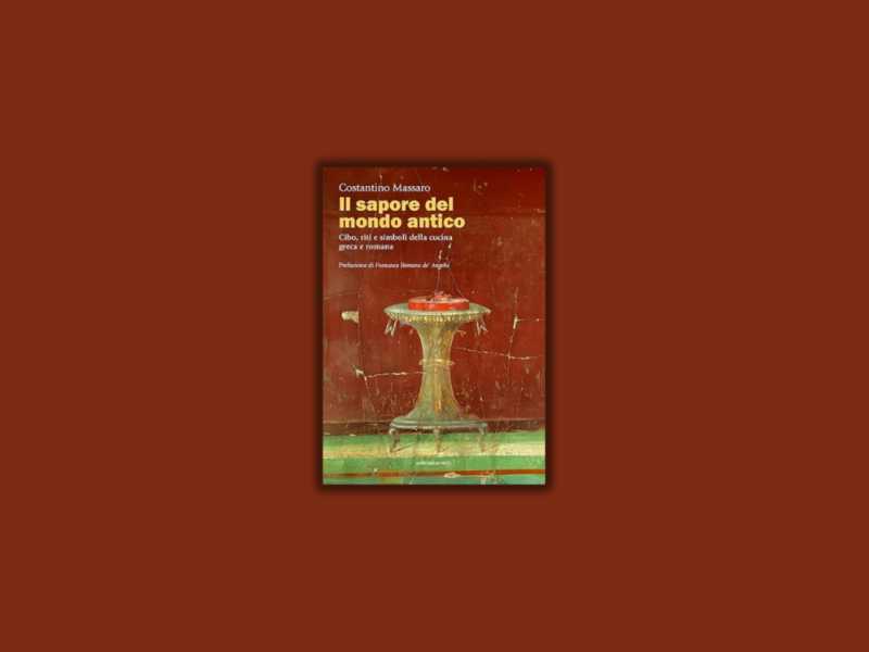 Il sapore del mondo antico