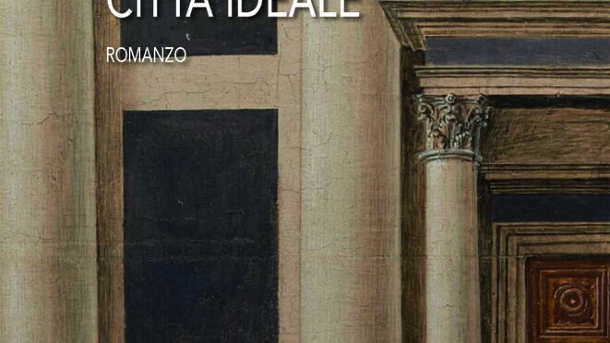 Immagine di “L’inganno della città ideale”, scienza e letteratura in un romanzo riuscito