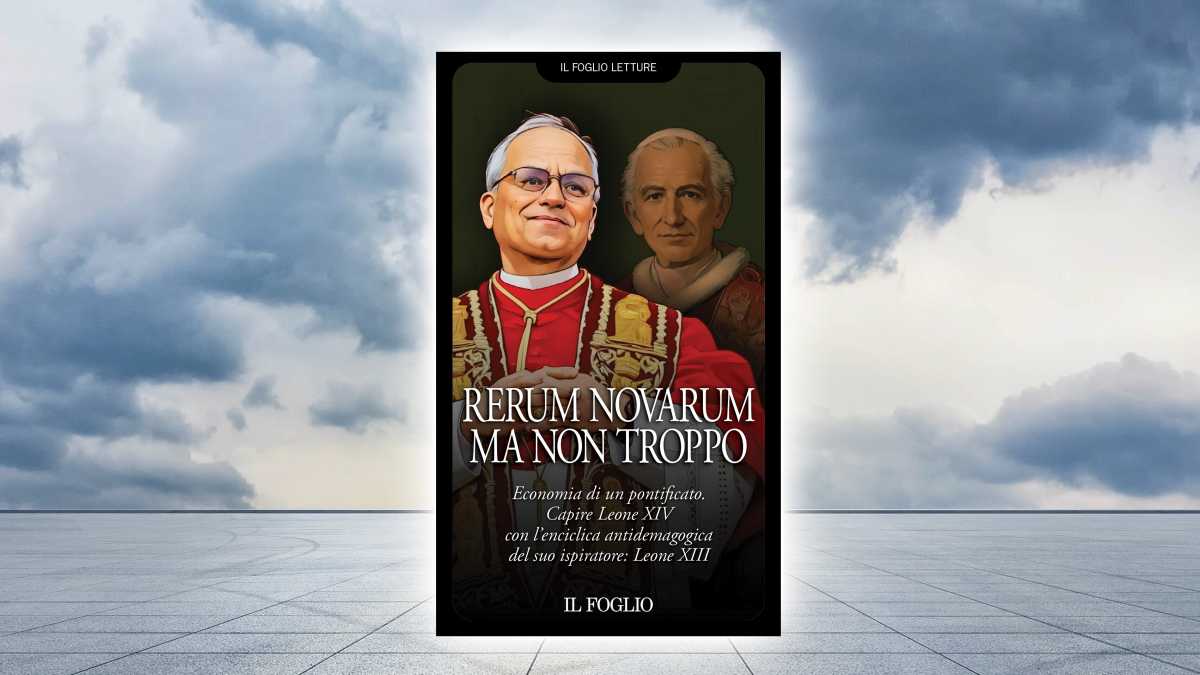 Immagine di Rerum Novarum, ma non troppo. Sabato un libro in omaggio con il Foglio