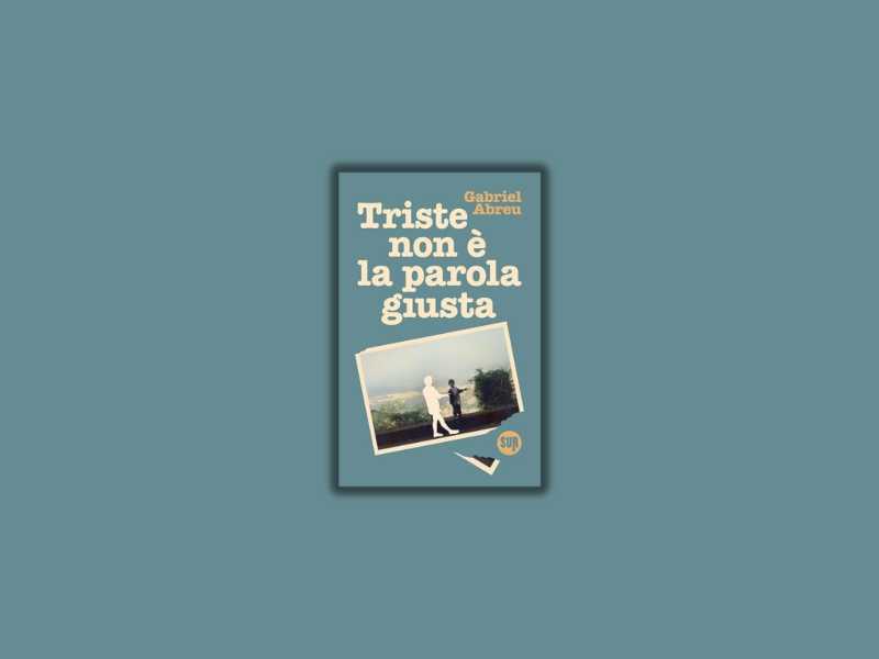 Triste non è la parola giusta