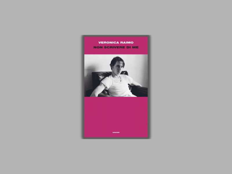 "Non scrivere di me", il ritorno di Veronica Raimo