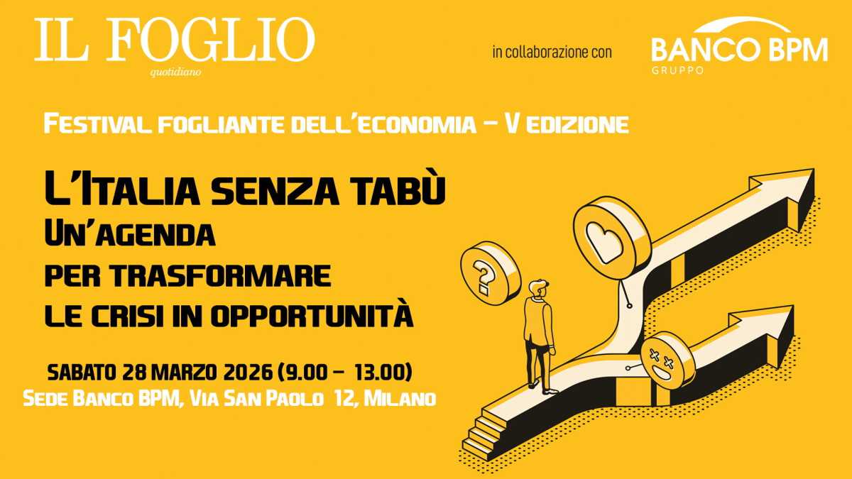Immagine di Il Festival dell'economia del Foglio. Sabato 28 marzo 2026 a Milano