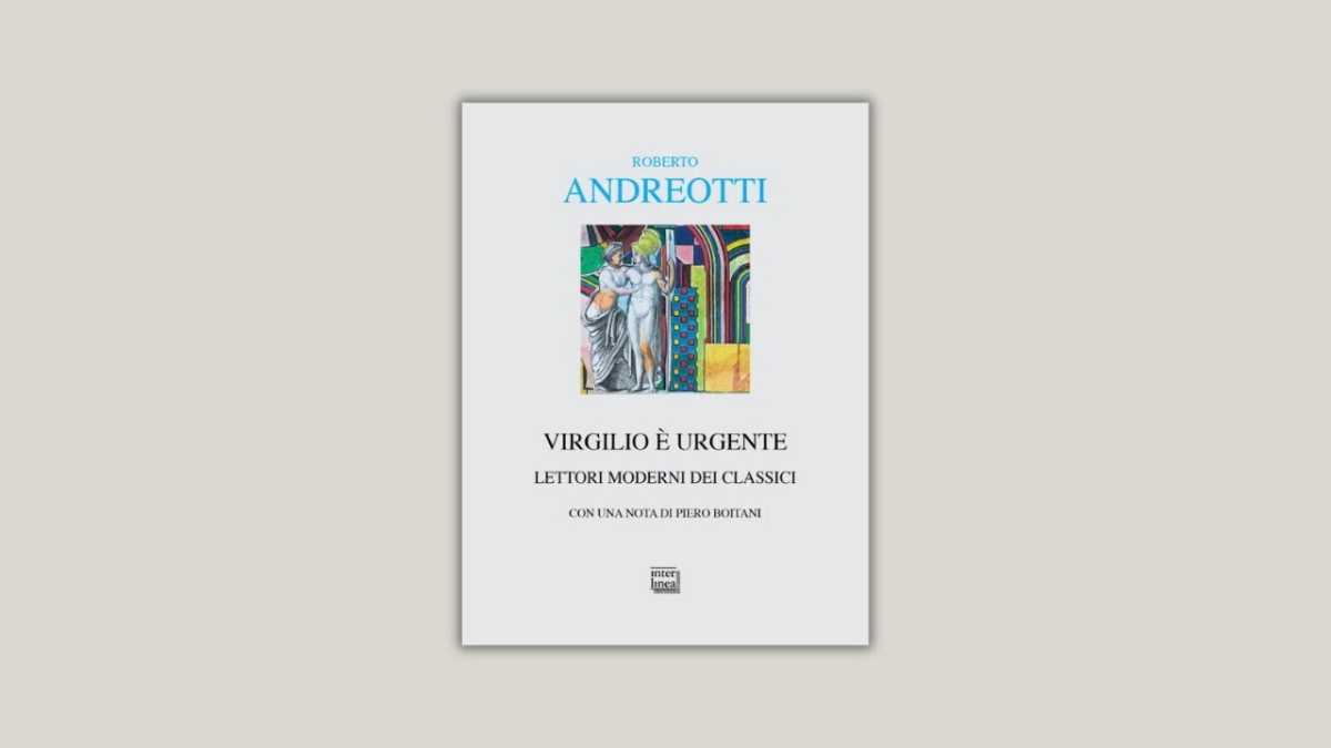 Immagine di Virgilio è urgente. Lettori moderni dei classici